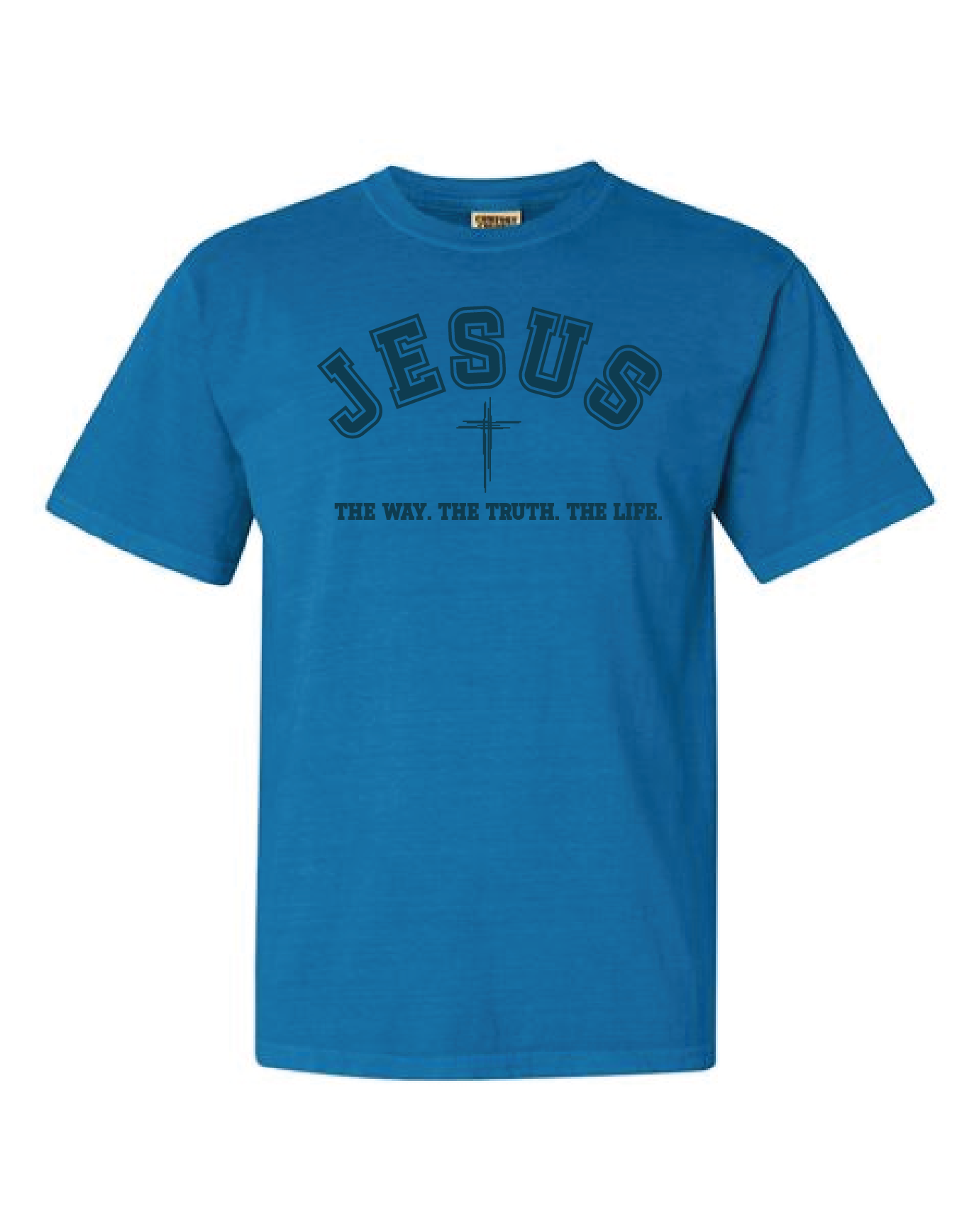 Jesus The Way The Truth The Life Comfort Color T-Shirt