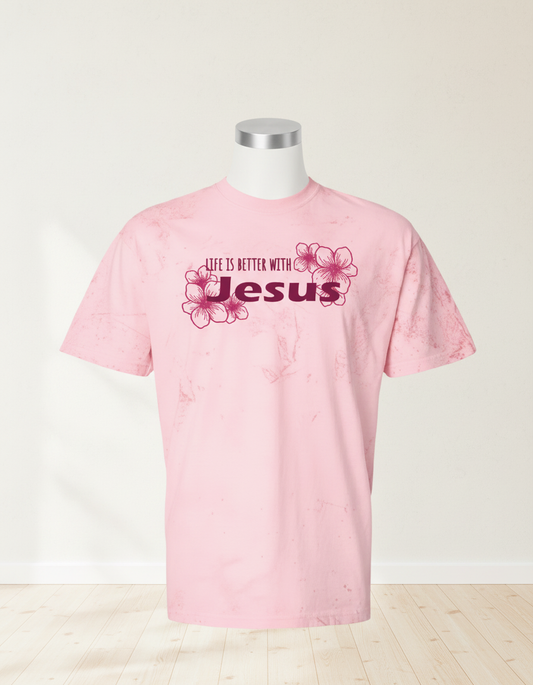 Life is Better with Jesus Comfort Color T-Shirt