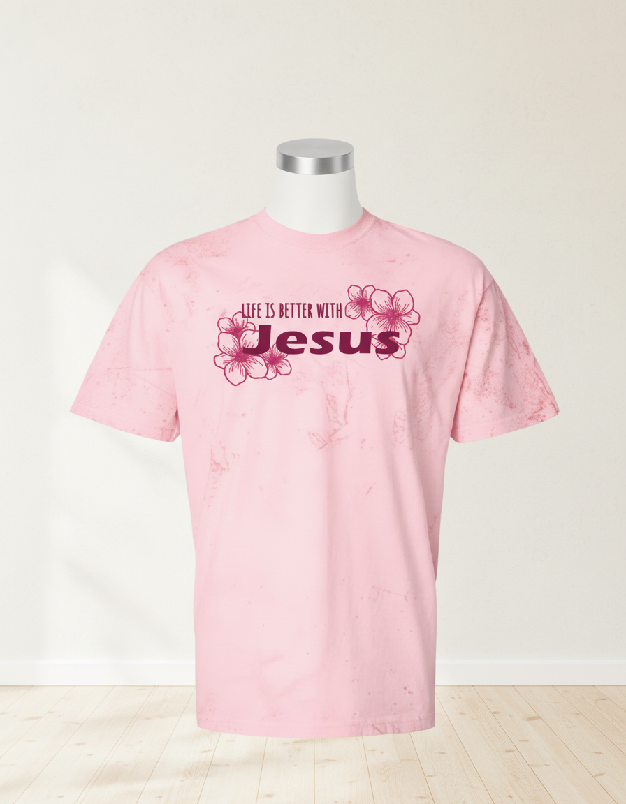 Life is Better with Jesus Comfort Color T-Shirt