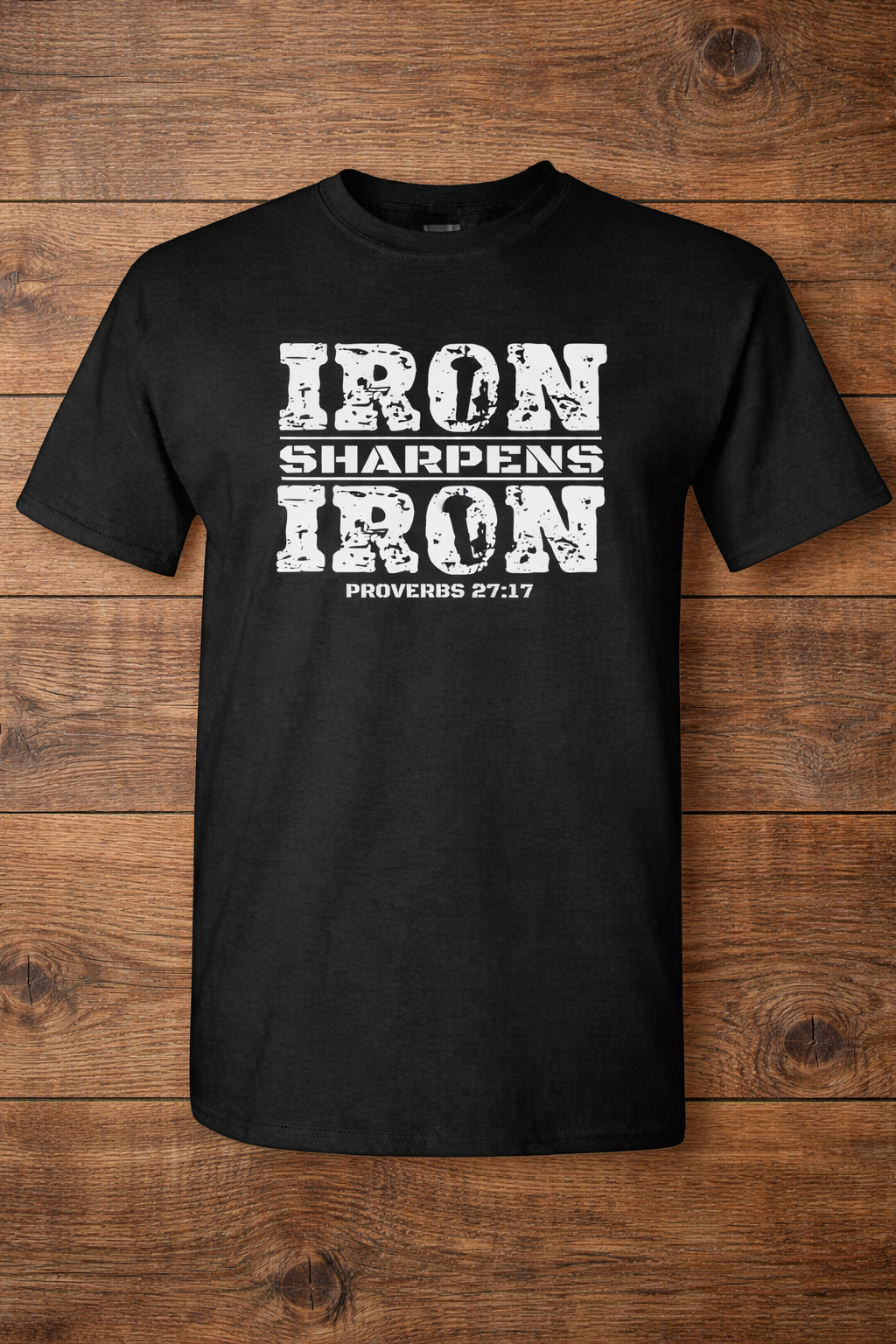 Iron Sharpens Iron T-Shirt