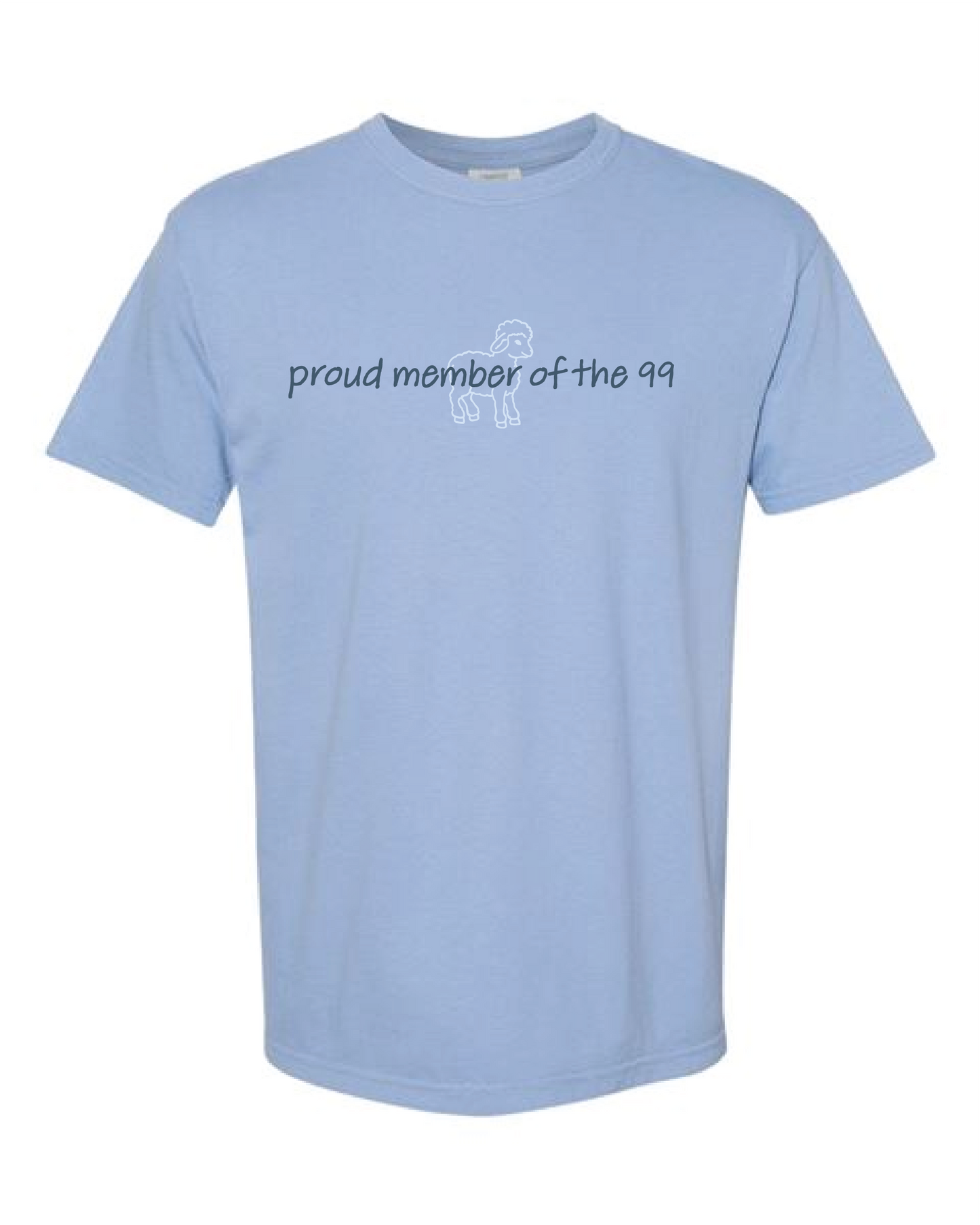Proud Member of the 99 Comfort Color T-Shirt